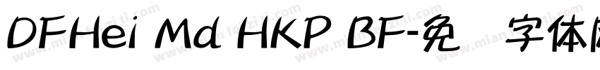 DFHei Md HKP BF字体转换